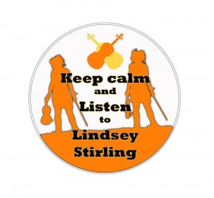 Keep calm and listen to Lindsey Stirling